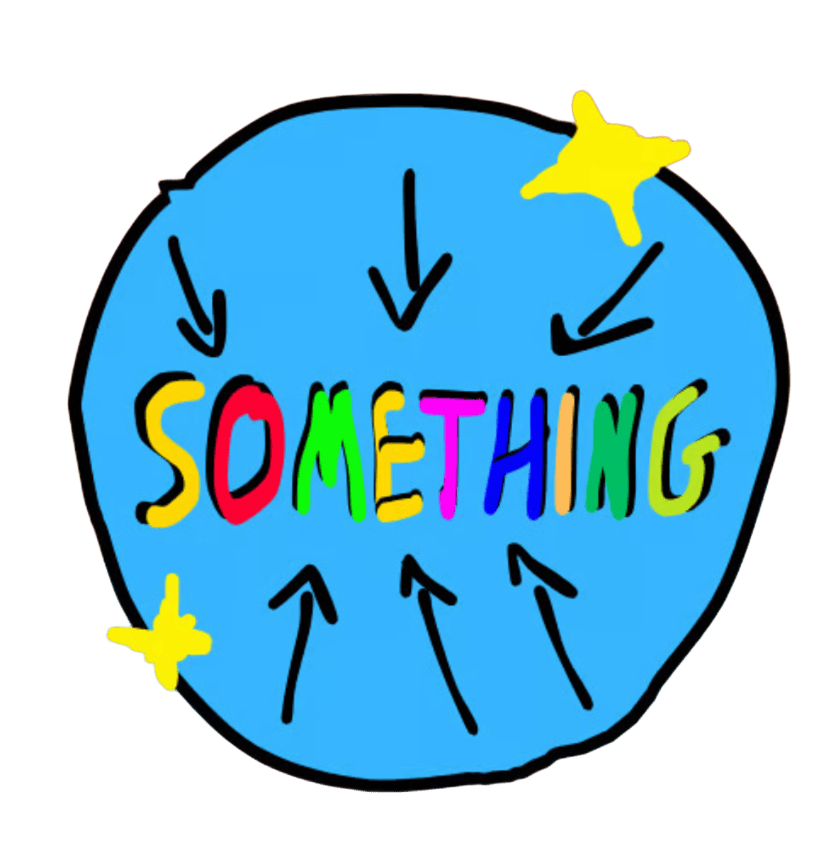 SOMETHING Story